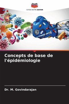 Concepts de base de l'épidémiologie - Govindarajan, Dr. M.