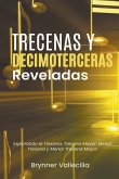 Trecenas y decimoterceras reveladas