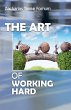 The Art of Working Hard - Bild 1
