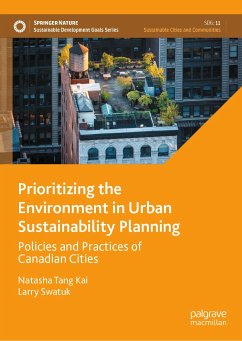 Prioritizing the Environment in Urban Sustainability Planning (eBook, PDF) - Tang Kai, Natasha; Swatuk, Larry