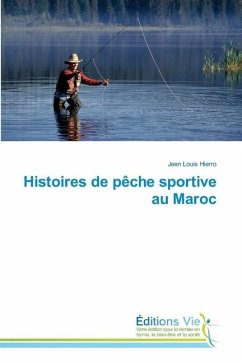 Histoires de pêche sportive au Maroc