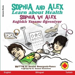 Sophia and Alex Learn about Health - Bourgeois-Vance, Denise