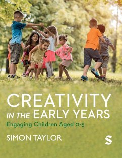 Creativity in the Early Years - Taylor, Simon