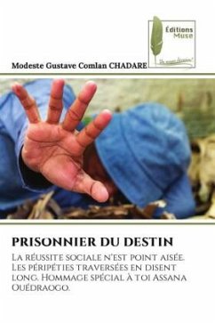 PRISONNIER DU DESTIN - CHADARE, Modeste Gustave Comlan