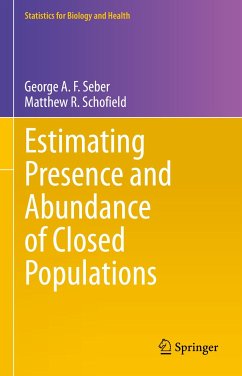 Estimating Presence and Abundance of Closed Populations (eBook, PDF) - Seber, George A. F.; Schofield, Matthew R.