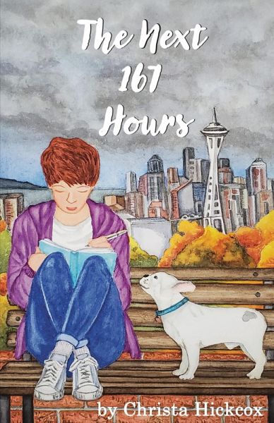 The Next 167 Hours (eBook, ePUB) The Next 167 Hours (eBook, ePUB)