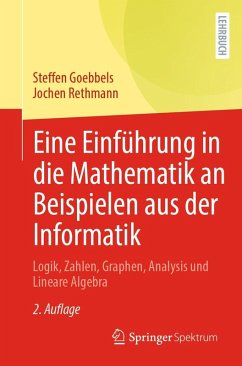 Eine Einführung in die Mathematik an Beispielen aus der Informatik (eBook, PDF) - Goebbels, Steffen; Rethmann, Jochen
