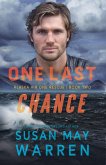 One Last Chance (Alaska Air One Rescue, #2) (eBook, ePUB)