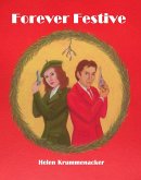 Forever Festive (The Forever Detective, #4) (eBook, ePUB) Forever Festive (The Forever Detective, #4) (eBook, ePUB)