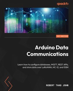 Arduino Data Communications (eBook, ePUB) - John, Robert Thas