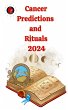 Cancer Predictions and Rituals 2024... - Bild 1