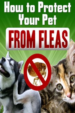Cover How To Protect Your Pet From Fleas (eBook, ePUB)