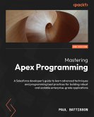 Mastering Apex Programming (eBook, ePUB)