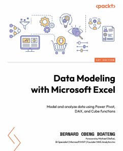 Data Modeling with Microsoft Excel (eBook, ePUB) - Boateng, Bernard Obeng