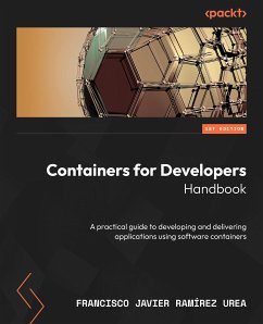 Containers for Developers Handbook (eBook, ePUB) - Urea, Francisco Javier Ramírez