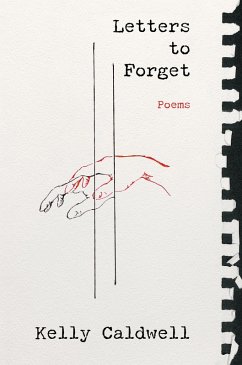 Letters to Forget (eBook, ePUB) - Caldwell, Kelly