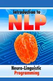 Introduction to Neuro Linguistic Programming (eBook, ePUB)