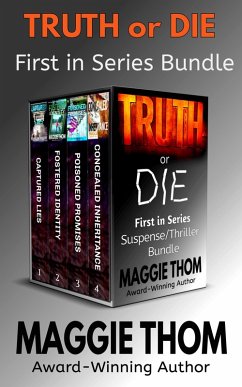 Cover Truth or Die First in Series Thrillers (Maggie Thom Thriller Bundles) (eBook, ePUB)