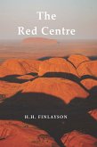 The Red Centre (eBook, ePUB)