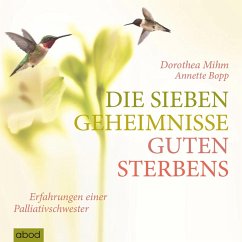 Die sieben Geheimnisse guten Sterbens (MP3-Download) - Bopp, Annette; Mihm, Dorothea
