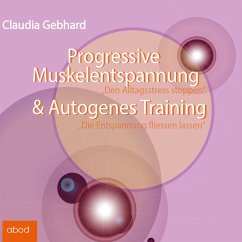 Progressive Muskelentspannung & Autogenes Training (MP3-Download) - Gebhard, Claudia