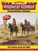 Wildwest-Roman - Unsterbliche Helden 33 (eBook, ePUB)