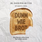 Dumm wie Brot (MP3-Download)