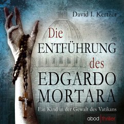 Die Entführung des Edgardo Mortara (MP3-Download) - Kertzer, David I.