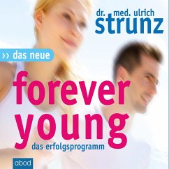 Das Neue Forever Young (MP3-Download) - Strunz, Dr. med. Ulrich