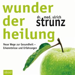 Wunder der Heilung (MP3-Download) - Strunz, Dr. med. Ulrich