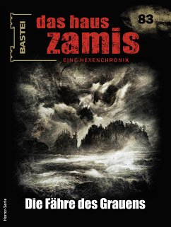 Das Haus Zamis 83 (eBook, ePUB) - Montillon, Christian