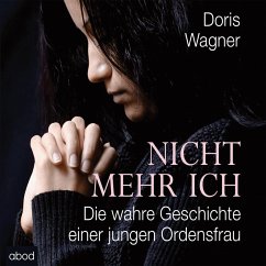 Nicht mehr ich (MP3-Download) - Wagner, Doris