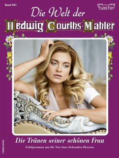 Die Welt der Hedwig Courths-Mahler 691 (eBook, ePUB) - Thann, Daniela von