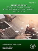 Handbook of Social Media Use Online Relationships, Security, Privacy, and Society Volume 2 (eBook, ePUB) Handbook of Social Media Use Online Relationships, Security, Privacy, and Society Volume 2 (eBook, ePUB)