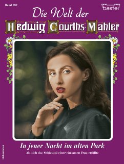 Die Welt der Hedwig Courths-Mahler 692 (eBook, ePUB) - Hoff, Claudia von
