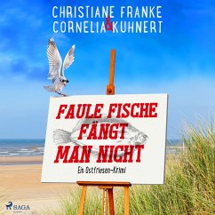Faule Fische fängt man nicht (MP3-Download) - Franke, Christiane; Kuhnert, Cornelia