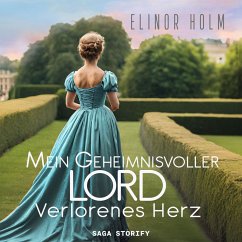 Mein geheimnisvoller Lord - Verlorenes Herz (MP3-Download) - Holm, Elinor