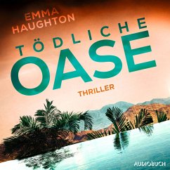 Tödliche Oase (MP3-Download) - Haughton, Emma