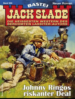 Jack Slade 998 (eBook, ePUB) - Slade, Jack