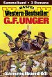 G. F. Unger Western-Bestseller... - Bild 1