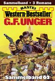 G. F. Unger Western-Bestseller Sammelband 62 (eBook, ePUB)