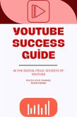 YouTube Success Guide (eBook, ePUB)