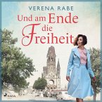 Und am Ende die Freiheit (MP3-Download)