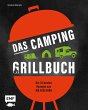 Das Camping-Grillbuch - Die 70 besten... - Bild 1