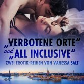 "Verbotene Orte" und "All Inclusive": Zwei Erotik-Reihen von Vanessa Salt (MP3-Download)