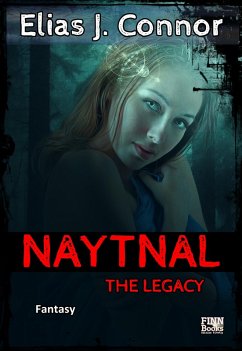 Naytnal - The legacy (deutsche Version) (eBook, ePUB) - Connor, Elias J.