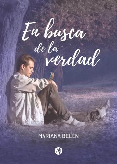 En busca de la verdad (eBook, ePUB) - Belén, Mariana