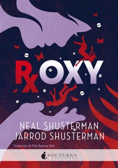Roxy (eBook, ePUB) - Shusterman, Neal; Shusterman, Jarrod