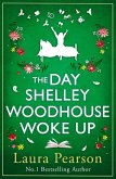 The Day Shelley Woodhouse Woke Up (eBook, ePUB)