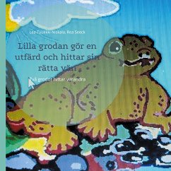 Lilla grodan gör en utfärd och hittar sin rätta vän (eBook, ePUB) - Niskala, Lea Tuulikki; Seeck, Rea